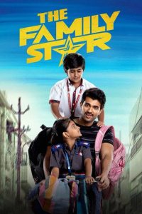 The Family Star (2024) Hindi WEB-DL – 720p | Free Download