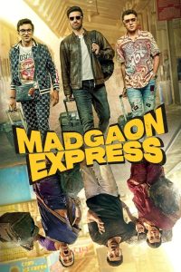 Madgaon Express (2024) Hindi WEB-DL – 720p | Free Download