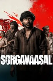 Sorgavaasal (2024) Hindi WEB-DL – 1080p, 720p, 480p | Free Download