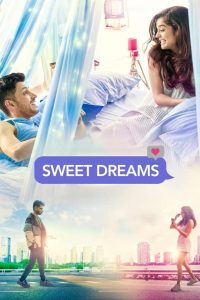 Sweet Dreams (2025) Hindi WEB-DL – 1080p, 720p, 480p | Free Download