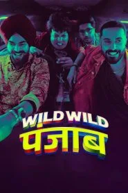 Wild Wild Punjab (2024) Hindi WEB-DL – 720p | Free Download