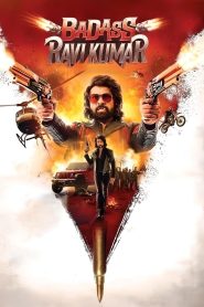 Badass Ravi Kumar 2025 Hindi HDRiP – 1080p, 720p,480p | Free Download