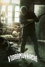 Vidaamuyarchi 2025 Hindi WEB-DL – 1080p, 720p,480p | Free Download