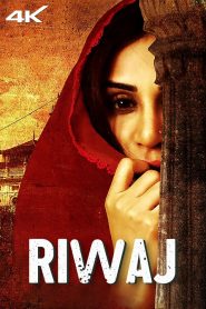 Riwaj (2025)  Hindi WEB-DL – 1080p, 720p, 480p | Free Download