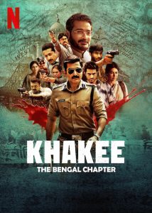  Khakee The Bengal Chapter (Season 1) Hindi WEB-DL – 1080p, 720p, 480p | Free Download