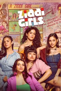 Ziddi Girls (Season 1) Hindi WEB-DL – 720p | Free Download