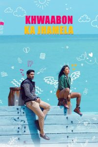 Khwaabon Ka Jhamela (2024) Hindi WEB-DL – 720p | Free Download