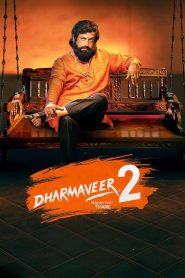Dharmaveer 2 (2024) Hindi WEB-DL – 720p | Free Download