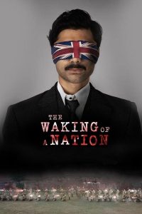 The Waking of a Nation (Season 1) Hindi WEB-DL – 720p | Free Download
