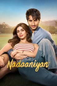 Nadaaniyan  (2025) Hindi WEB-DL – 1080p, 720p, 480p | Free Download