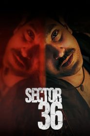 Sector 36 (2024) Hindi WEB-DL – 720p | Free Download
