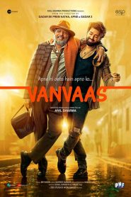 Vanvaas (2024) Hindi WEB-DL – 1080p, 720p,480p | Free Download
