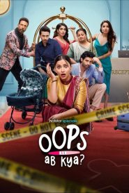 Oops Ab Kya (Season 1) Hindi WEB-DL – 720p | Free Download
