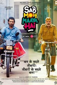 Sab Moh Maaya Hai (2024) Hindi WEB-DL – 720p | Free Download