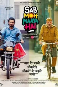 Sab Moh Maaya Hai (2024) Hindi WEB-DL – 720p | Free Download