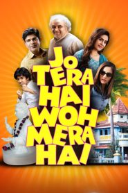 Jo Tera Hai Woh Mera Hai (2024) Hindi WEB-DL – 720p | Free Download