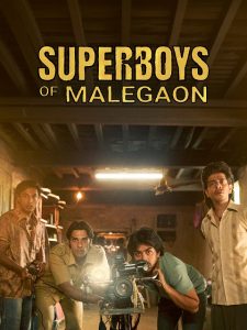 Superboys of Malegaon (2025) Hindi WEB-DL – 1080p, 720p, 480p| Free Download