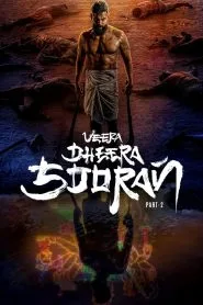 Veera Dheera Sooran: Part 2 (2025) [Hindi+Tamil] WEB-DL – 1080p, 720p, 480p | Free Download