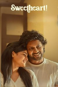 Sweet Heart (2025) [Hindi+Tamil] WEB-DL – 1080p, 720p, 480p | Free Download