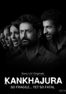 Kankhajura (Season 1) Hindi WEB-DL – 1080p, 720p, 480p | Free Download