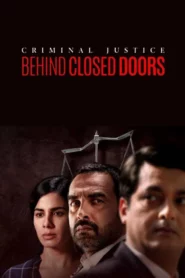 Criminal Justice: Behind Closed Doors (Season 1) Hindi WEB-DL – 1080p, 720p, 480p | Free Download