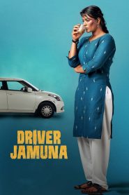 Driver Jamuna (2022) [Hindi+Tamil] WEB-DL – 1080p, 720p, | Free Download