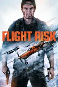 Flight Risk (2025) [Hindi+English] WEB-DL – 1080p, 720p, 480p | Free Download