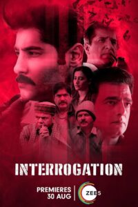Interrogation (2025) Hindi WEB-DL – 1080p, 720p, 480p | Free Download