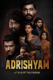 Adrishyam (2022) Hindi WEB-DL – 1080p, 720p, 480p – Free Download