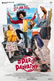 Paru Parvathy (2025) [Hindi+Kannada] WEB-DL – 1080p, 720p, 480p | Free Download