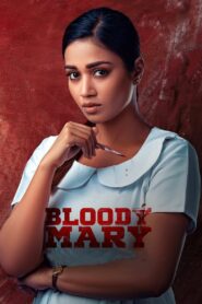 Bloody Mary (2022) [Hindi+Telugu] WEB-DL – 1080p, 720p, 480p | Free Download