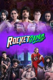 Rocket Gang (2022) Hindi WEB-DL – 1080p, 720p, 480p | Free Download