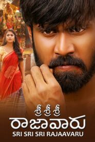 Sri Sri Sri Raja Vaaru (2025) [Hindi+Telugu] WEB-DL – 1080p, 720p, 480p | Free Download