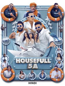 Housefull 5A (2025) Hindi WEB-DL – 1080p, 720p, 480p | Free Download