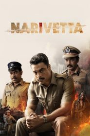 Narivetta (2025) [Hindi+Malayalam] WEB-DL – 1080p, 720p, 480p | Free Download