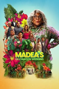 Madea’s Destination Wedding (2025) [Hindi+English] WEB-DL – 1080p, 720p, 480p | Free Download