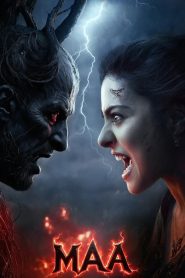 Maa (2025) Hindi HDRIP – 1080p, 720p, 480p | Free Download