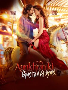 Aankhon Ki Gustaakhiyan (2025) Hindi WEB-DL – 1080p, 720p, 480p | Free Download