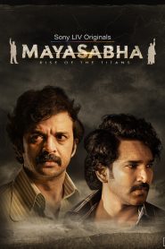 Mayasabha (Season 1) [Hindi-Telugu] WEB-DL – 1080p, 720p,480p | Free Download