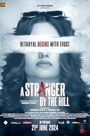 A Stranger by the Hill  (2024) Hindi WEB-DL – 1080p, 720p, 480p | Free Download