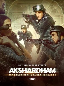 Akshardham: Operation Vajra Shakti (2025) Hindi WEB-DL – 1080p, 720p, 480p | Free Download