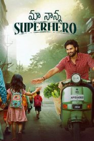 Maa Nanna Superhero (2024) [Hindi-Tamil] WEB-DL – 1080p, 720p,480p | Free Download