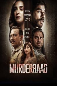 Murderbaad (2025) Hindi HDRip – 1080p, 720p, 480p | Free Download