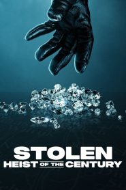 Stolen: Heist of the Century (2025) [Hindi+English] WEB-DL – 1080p, 720p, 480p | Free Download