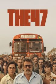 The 47  (2025) [Hindi+Spanish] WEB-DL – 1080p, 720p, 480p | Free Download