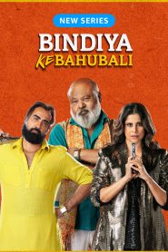 Bindiya Ke Bahubali (Season 1) Hindi WEB-DL – 1080p, 720p, 480p | Free Download