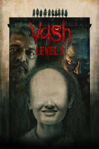 Vash Level 2 (2025) Hindi HDTS – 1080p, 720p, 480p | Free Download