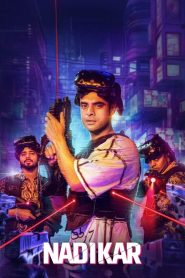 Nadikar (2024) Hindi WEB-DL – 1080p, 720p, 480p | Free Download