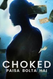 Choked: Paisa Bolta Hai (2020) Hindi WEB-DL – 1080p, 720p, 480p | Free Download