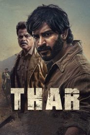 Thar (2022) Hindi WEB-DL – 1080p, 720p, 480p | Free Download